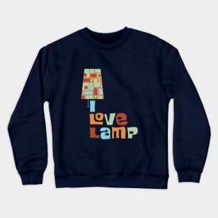 I Love Lamp Crewneck Sweatshirt